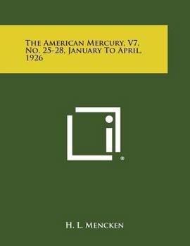 Paperback The American Mercury, V7, No. 25-28, January to April, 1926 Book