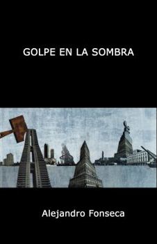 Paperback Golpe en la sombra [Spanish] Book