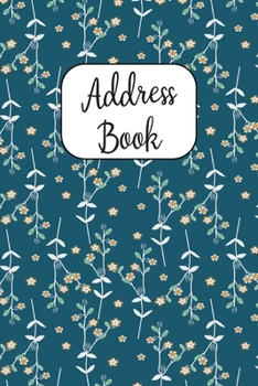 Address Book : Cute Address Book with Alphabetical Organizer, Names, Addresses, Birthday, Phone, Work, Email and Notes