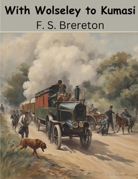 Paperback With Wolseley to Kumasi Book