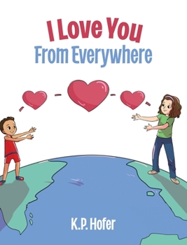 Hardcover I Love You From Everywhere Book