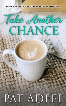 Take Another Chance: A Sweet Romance