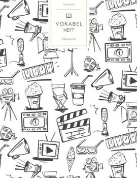 Vokabelheft: Kino Film. 3 Spalten für Vokabeln. 120 Seiten mit schönem Design. Dreispaltiges Buch mit Soft Cover 8.5x11 Zoll, ca. DIN A4 21.6x27.9cm. (German Edition)