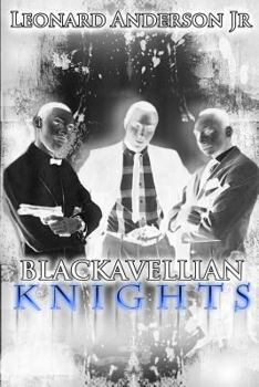 Paperback The Blackavellian Knights Part One Limited Edition Book