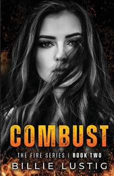 Combust - Book #2 of the Fire