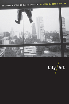 Paperback City/Art: The Urban Scene in Latin America Book