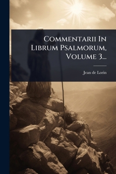 Paperback Commentarii In Librum Psalmorum, Volume 3... [Italian] Book
