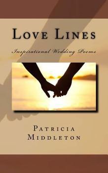 Paperback Love Lines: Inspirational Wedding Poems Book