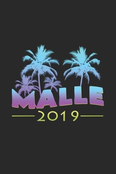 Malle 2019: 6x9 Mallorca | lined | ruled paper | notebook | notes