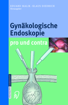 Paperback Gynäkologische Endoskopie Pro Und Contra [German] Book