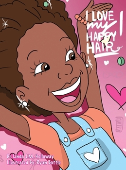 Hardcover I Love My Happy Hair! Book