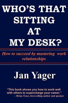 Paperback Who's That Sitting at My Desk? Book