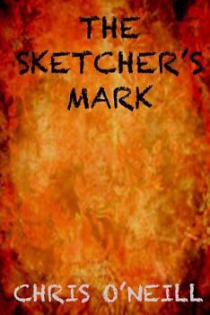 Paperback The Sketcher's Mark: A Lara McBride Thriller Book