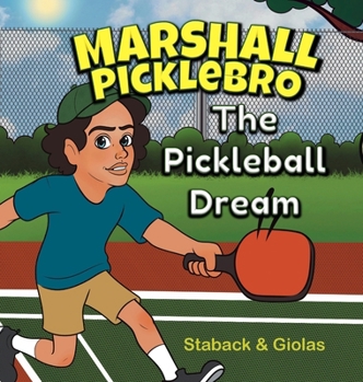 Hardcover Marshall Picklebro: The Pickleball Dream [Large Print] Book