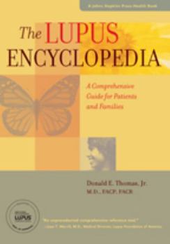Paperback The Lupus Encyclopedia: A Comprehensive Guide for Patients and Families Book