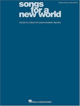 Songs for a New World: Piano/Vocal Selections