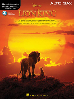 Misc. The Lion King for Alto Sax: Instrumental Play-Along Book