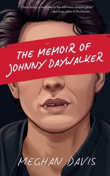 Paperback The Memoir of Johnny DayWalker Book