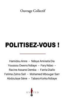 Paperback Politisez-Vous ! [French] Book