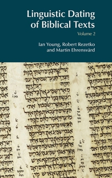 Hardcover Linguistic Dating of Biblical Texts: Volume 2 Book