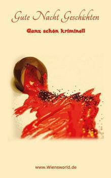 Paperback Gute Nacht Geschichten: ganz schoen kriminell [German] Book