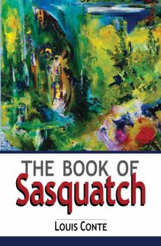 Paperback The Book of Sasquatch Book