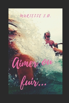 Paperback Aimer ou fuir...: Sasha [French] Book