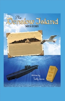 Paperback The Denslow Island Mystery: Volume 2 Book