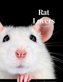 Paperback Rat Lovers 100 page Journal: Large notebook journal with 3 yearly calendar pages for 2019, 2020 and 2021 Makes an excellent gift idea for birthdays Book