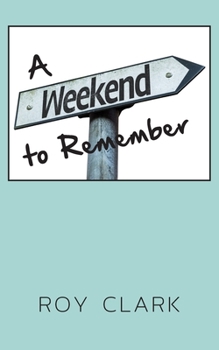 Paperback A Weekend to Remember Book