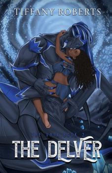 Hardcover The Delver (The Vrix) Book