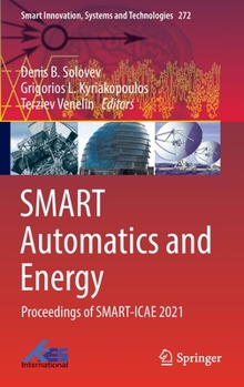 Hardcover Smart Automatics and Energy: Proceedings of Smart-Icae 2021 Book