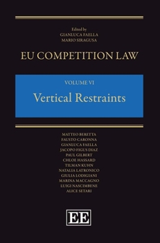 Hardcover Eu Competition Law Volume VI, Vertical Restraints Book