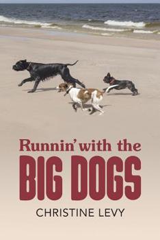 Paperback Runnin' With the Big Dogs Book