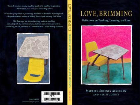 Paperback Love, Brimming: Reflections on Teaching, Learning, and Love Book