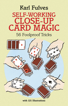 Paperback Self-Working Close-Up Card Magic: 56 Foolproof Tricks Book