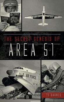 Hardcover The Secret Genesis of Area 51 Book