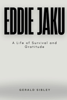 Eddie Jaku: A Life of Survival and Gratitude