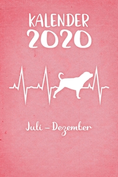 Kalender 2020: Rosa Tageskalender Rottweiler Herzschlag Hunde 2. Halbjahr Juli Dezember ca DIN A5 wei� �ber 190 Seiten