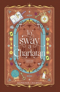 Hardcover To Sway A Charlatan Book
