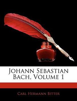 Paperback Johann Sebastian Bach; Volume 1 [German] Book