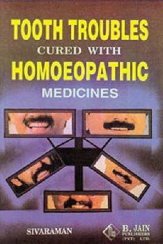 Paperback Tooth Troubles Cured with Homoeopathy Book