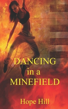 Paperback Dancing in a Minefield Book