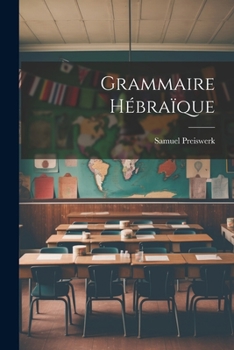 Paperback Grammaire Hébraïque [French] Book
