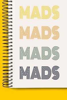 Name MADS A beautiful personalized: Lined Notebook / Journal Gift, 120 Pages, 6 x 9 inches , NoteBook Gift For MADS, Personal Diary, MADS, ... to Write, work, or home!, Soft Cover, Mat