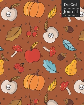 Paperback Dot Grid Journal: Notebook Planner with Unique Autumn Themed Cover Design Book