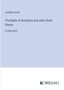Paperback The Battle of the Books and other Short Pieces: in large print Book