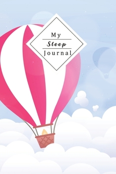 My Sleep Journal: Personal Sleep Tracker | Journal Your Sleep And Improve Your Sleep And Energylevel