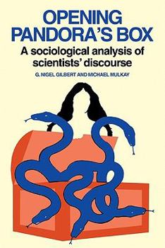 Paperback Opening Pandora's Box: A Sociological Analysis of Scientists' Discourse Book