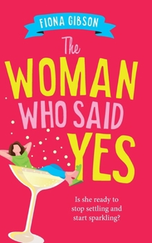Hardcover The Woman Who Said Yes Book